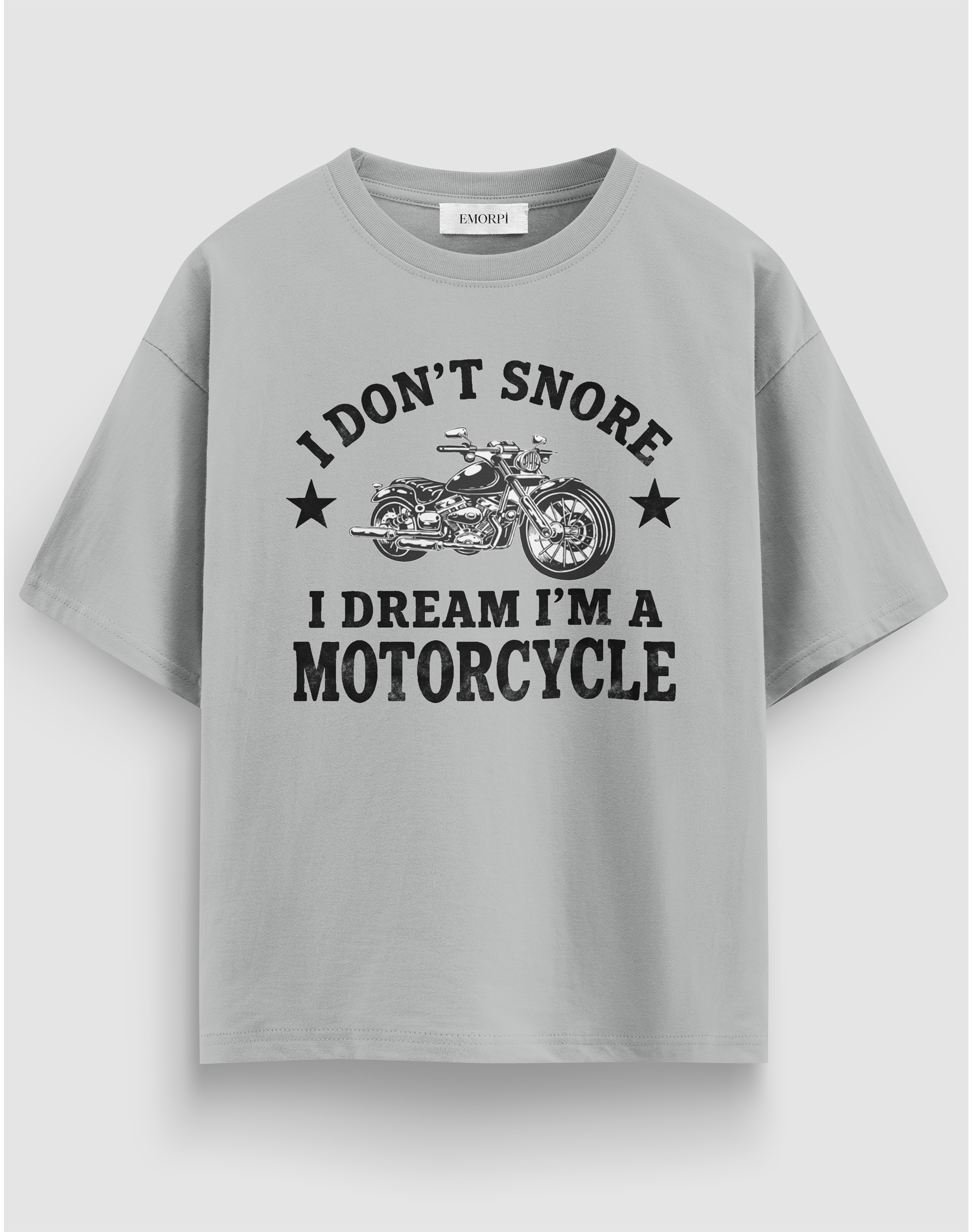 Dream I am Motorcycle baskılı motorcu tişört, gri, önden görünüm. Önde motosiklet çizimi ve I DON'T SNORE yazısı