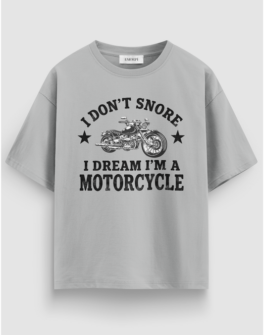 Dream I am Motorcycle Motorcu Tişört – Regular Fit, Tasarım Baskı | Emorpi®