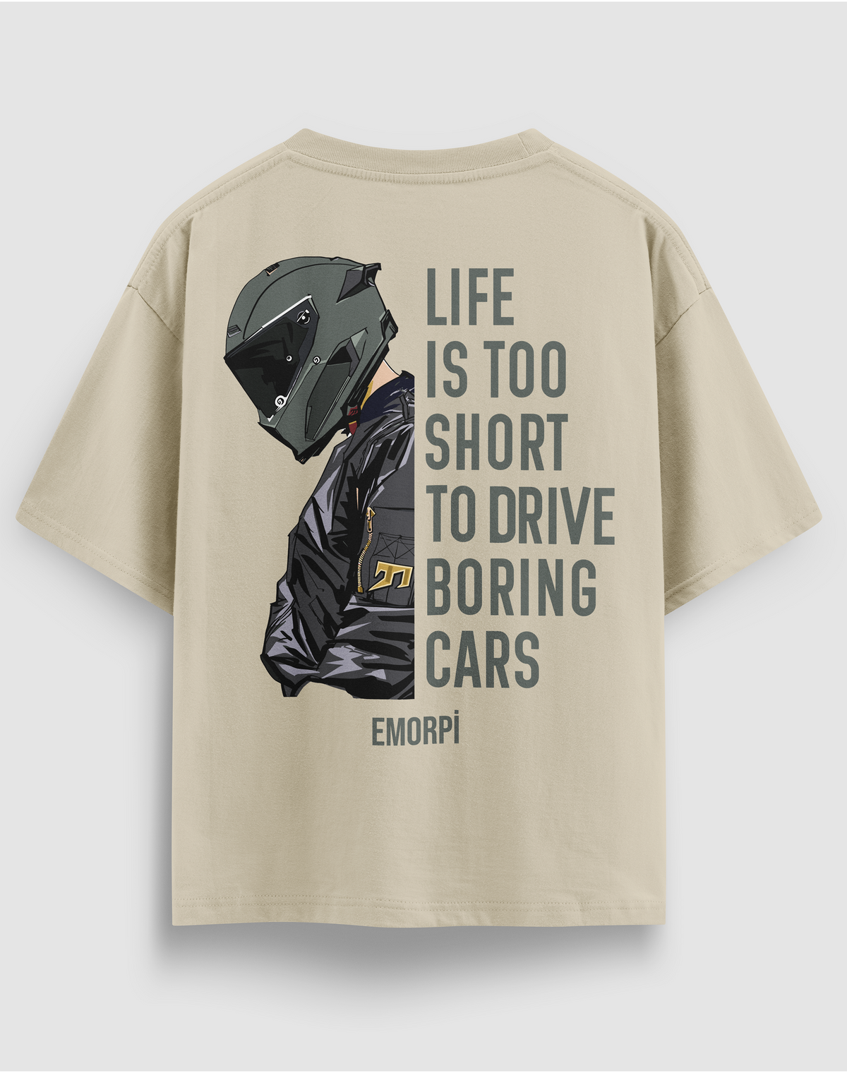Life is Too Short baskılı motorcu tişört, bej, arkadan görünüm, sırtta kasklı sürücü ve Life is Too Short to Drive Boring Cars yazısı