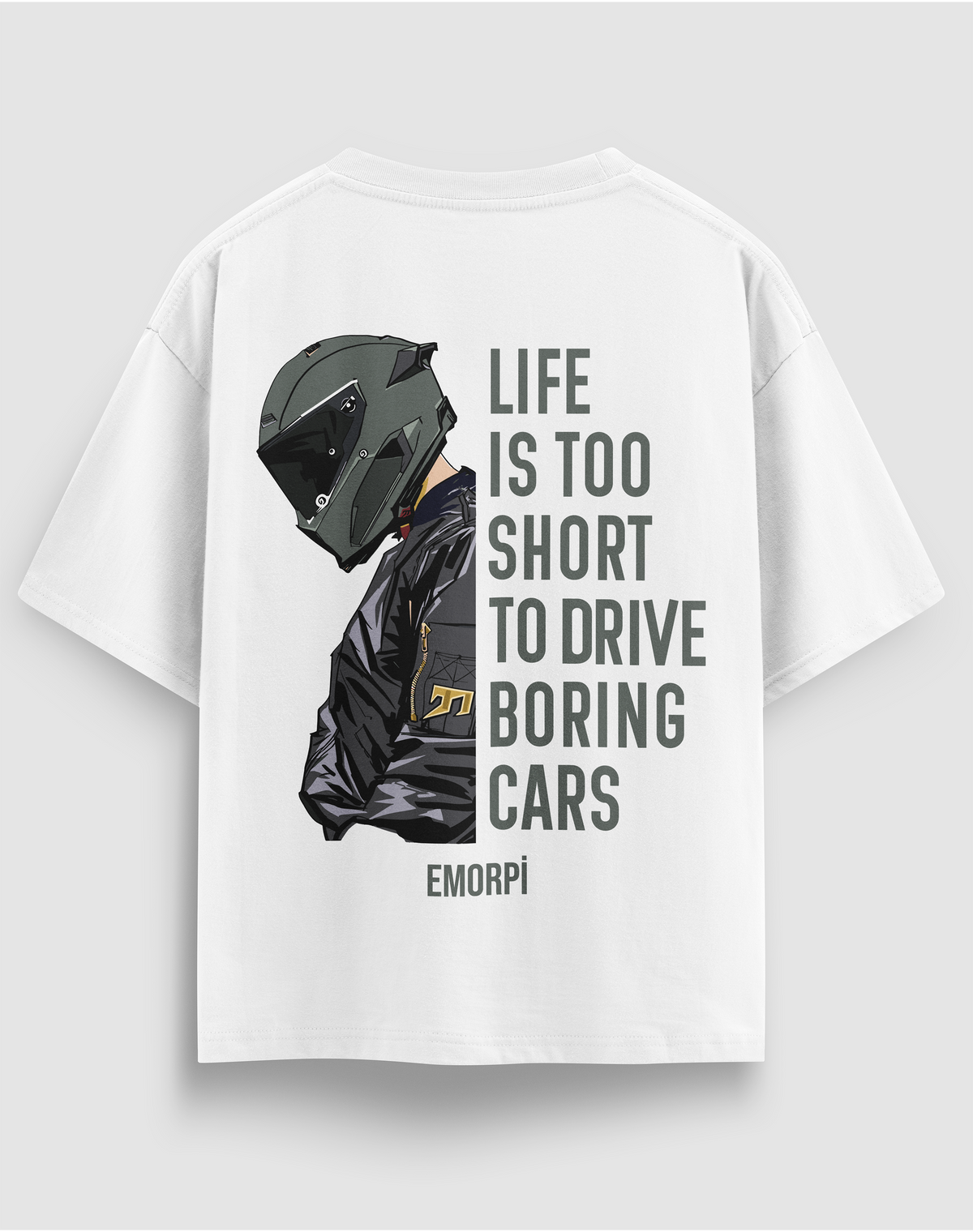 Life is Too Short baskılı motorcu tişört, beyaz, arkadan görünüm, sırtta kasklı sürücü ve Life is Too Short to Drive Boring Cars yazısı