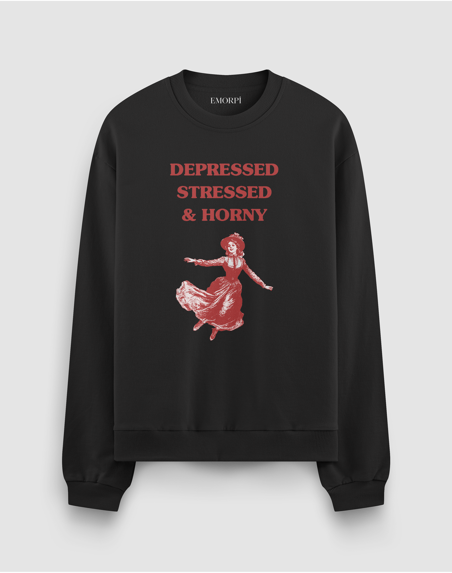 DEPRESSED STRESSED & HORNY 3 İplik Şardonlu Oversize Sweatshirt