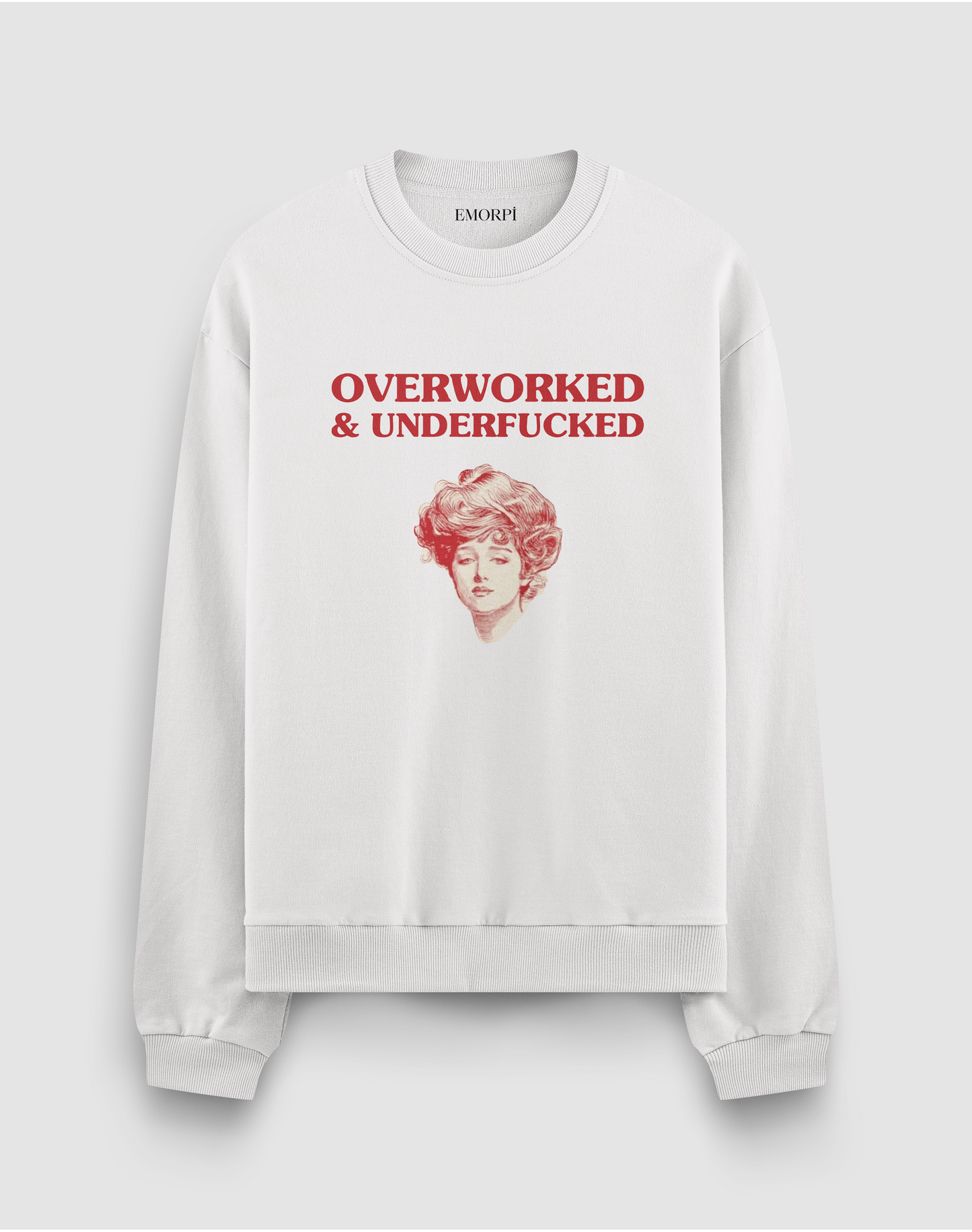 OVERWORKED & UNDERFUCKED 3 İplik Şardonlu Oversize Sweatshirt