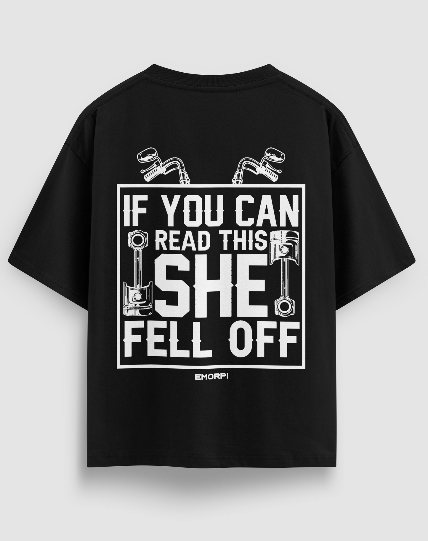 She Fell Off Motorcu Tişört – Regular Fit, Tasarım Baskı | Emorpi®